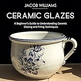 Ceramic Glazes: A Beginner’s Guide to Understanding Ceramic Glazing and Firing Techniques