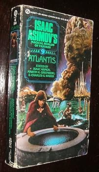Atlantis: Isaac Asimov's Magical World's of Fantasy #9 - Book #9 of the Isaac Asimov's Magical Worlds of Fantasy