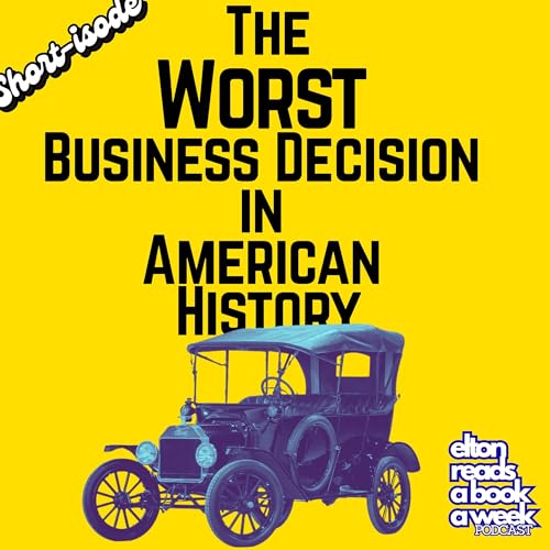 Page de couverture de Short-isode: "The Worst Business Deal In American History"