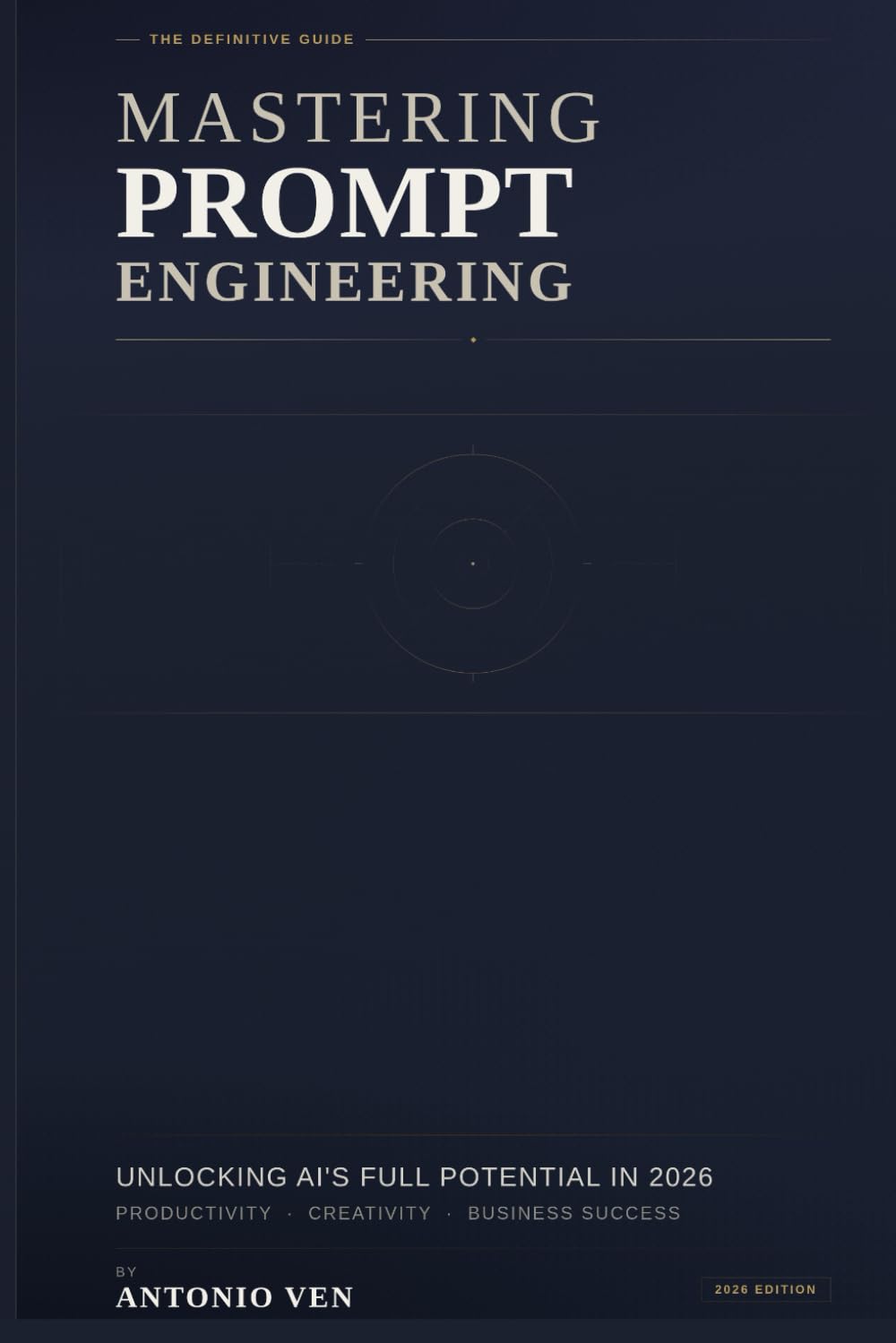 Mastering Prompt Engineering: Unlocking AI's Full Potential in 2026