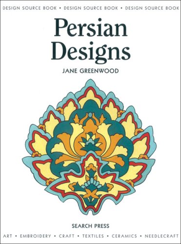 Design Source Book: Persian Designs