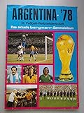 Argentina 78 XI. Fußball-Weltmeisterschaft aktuelle bergmann Sammelalbum