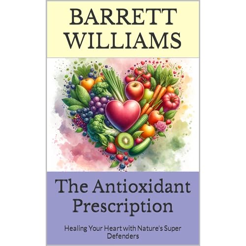 The Antioxidant Prescription by Barrett Williams, ChatGPT ChatGPT episode artwork