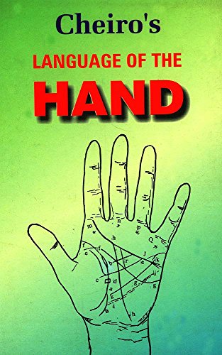 Cheiro's Language of the Hand : Palmistry