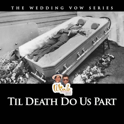 Til Death Do Us Part