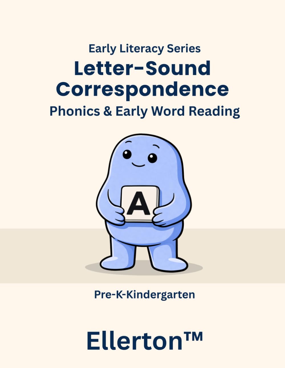 Letter-Sound Correspondence: Phonics & Early Word Reading (Ellerton Literacy Series)