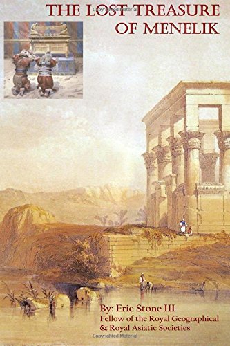 The Lost Treasure Of Menelik: Volume 2 (Arabia Felix Chronicles)