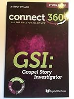 Connect 360 GSI: Gospel Story Investigator A study of Luke 1938355814 Book Cover