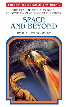 Paperback Choose Your Own Adventure 3: Space and Beyond (Choose Your Own Adventure) Book