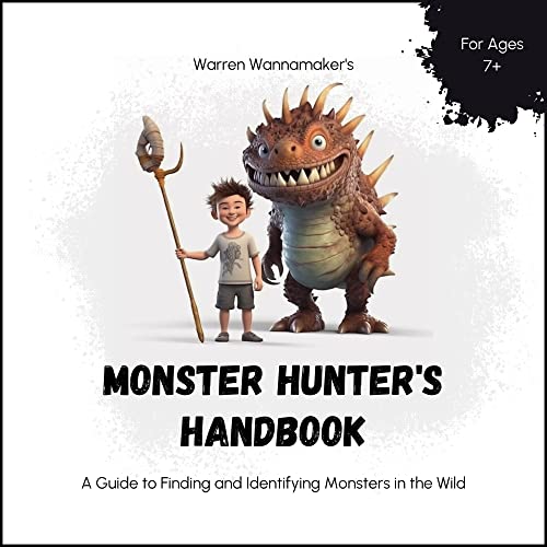 Monster Hunter's Handbook A Guide to Finding and Identifying Monsters