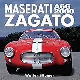  Zagato, Volume 1: Maserati A6g 2000