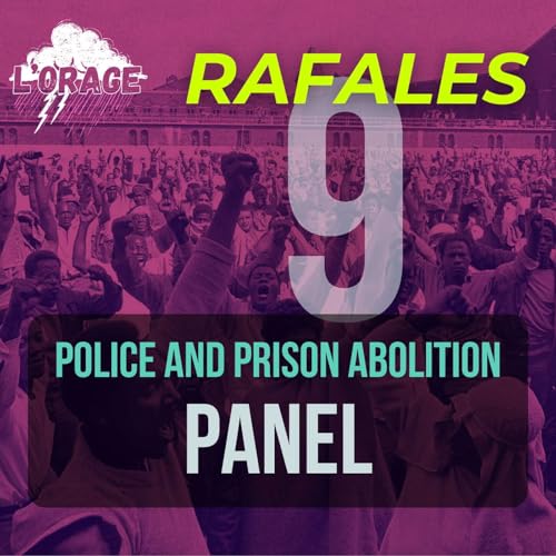 RAFALES - Panel Police & Prison Abolition