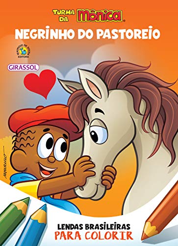 Turma da mônica – lendas brasileiras para colorir – negrinho do pastoreio: