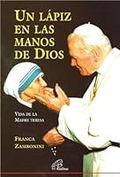 Un Lapiz En Las Manos de Dios - Vida de La Madre.. 9500913860 Book Cover