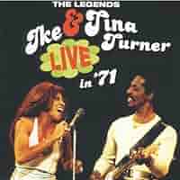 アイク&ティナ・ターナー/ライヴ・イン'71 Amazon.com: The Legends Ike & Tina Turner - Live In '71