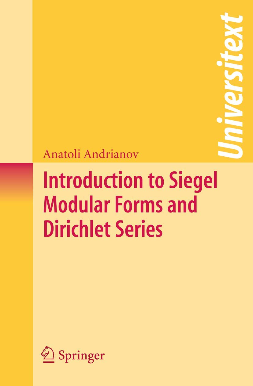 Introduction to Siegel Modular Forms and Dirichlet Series (Universitext)