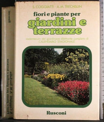 Formato: copertina rigida Fiori e piante per giardini e terrazze