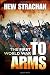The First World War: Volume I: To Arms (First World War (Oxford))