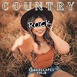  Country-Rock Soundscapes, Vol. 2