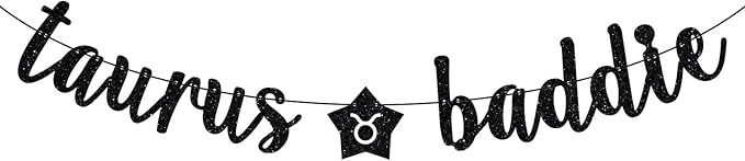 Taurus Baddie Banner, Taurus Happy Birthday Decor, 12 Constellation Zodiac Taurus Themed Birthday Party Decorations for Boys and Girls, Black Glitter