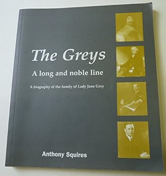 Paperback The Greys: a Long and Noble Line Book