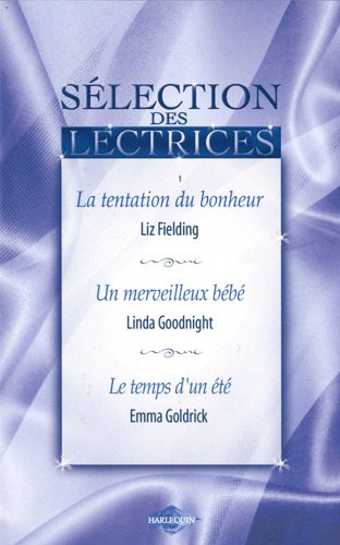 LA TENTATION+MERVEILLEUX BEBE+TEMPS D UN ETE