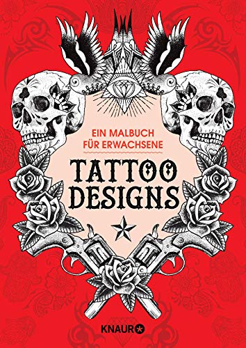 Tattoo Designs: Ein Malbuch für Erwachsene Tattoo Designs: Ein Malbuch für Erwachsene