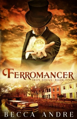 Ferromancer: Iron Souls, Book One #TOP13
