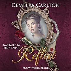 Reflect: Snow White Retold cover art