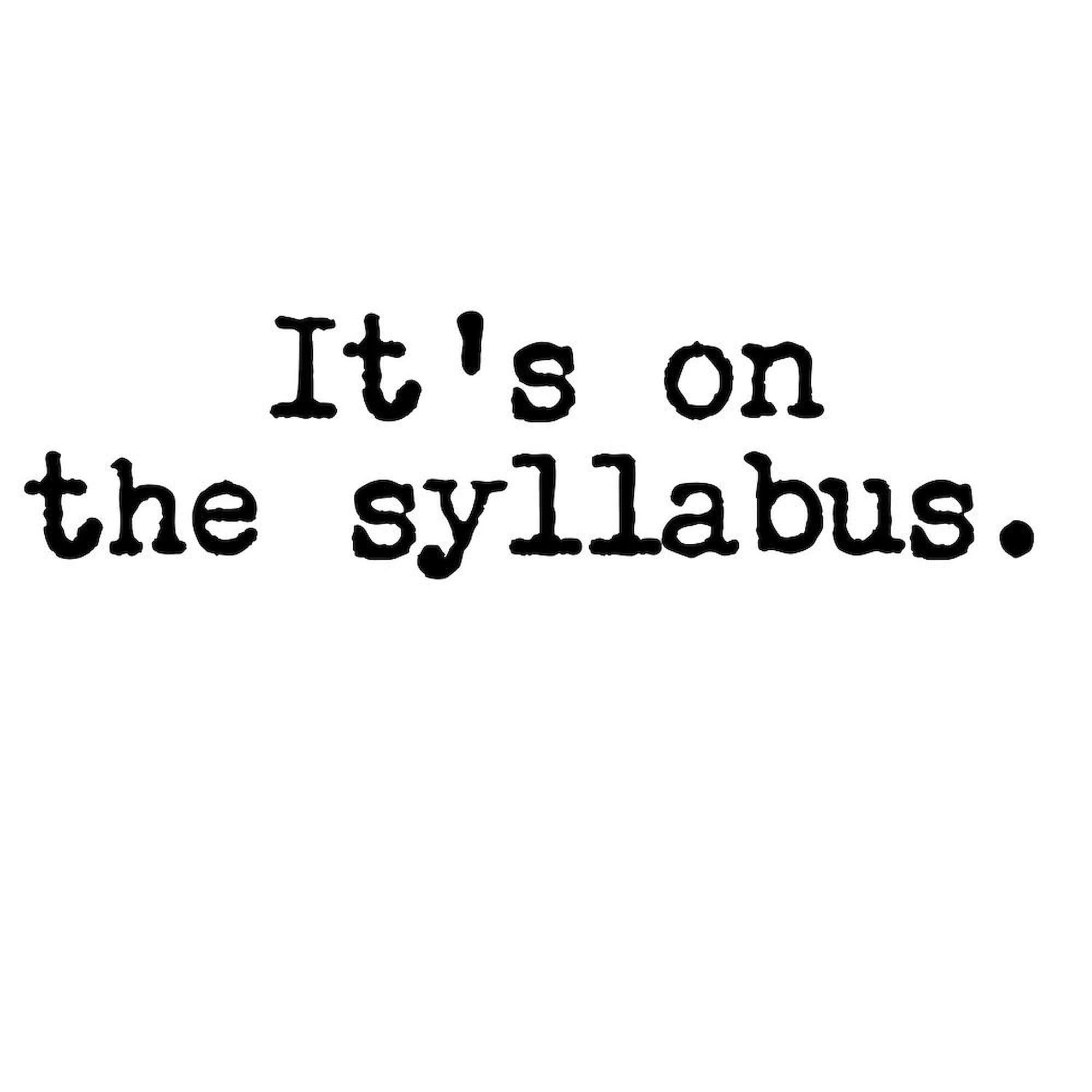 Amazon.com | CafePress It's On The Syllabus Mug 11 oz (325 ml) Ceramic  Coffee Mug: Coffee Cups & Mugs