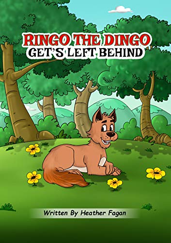 Amazon Co Jp Ringo The Dingo Get S Left Behind English Edition 電子書籍 Fagan Heather 洋書