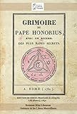 Grimoire du Pape Honorius. Avec un recueil des plus rares secrets. A Rome (1760) &Atilde;dition en couleur.: Simon-Fran&Atilde;&sect;ois Blocquel, Lille (France), c. ... de los Libros Maravillosos) (French Edition)