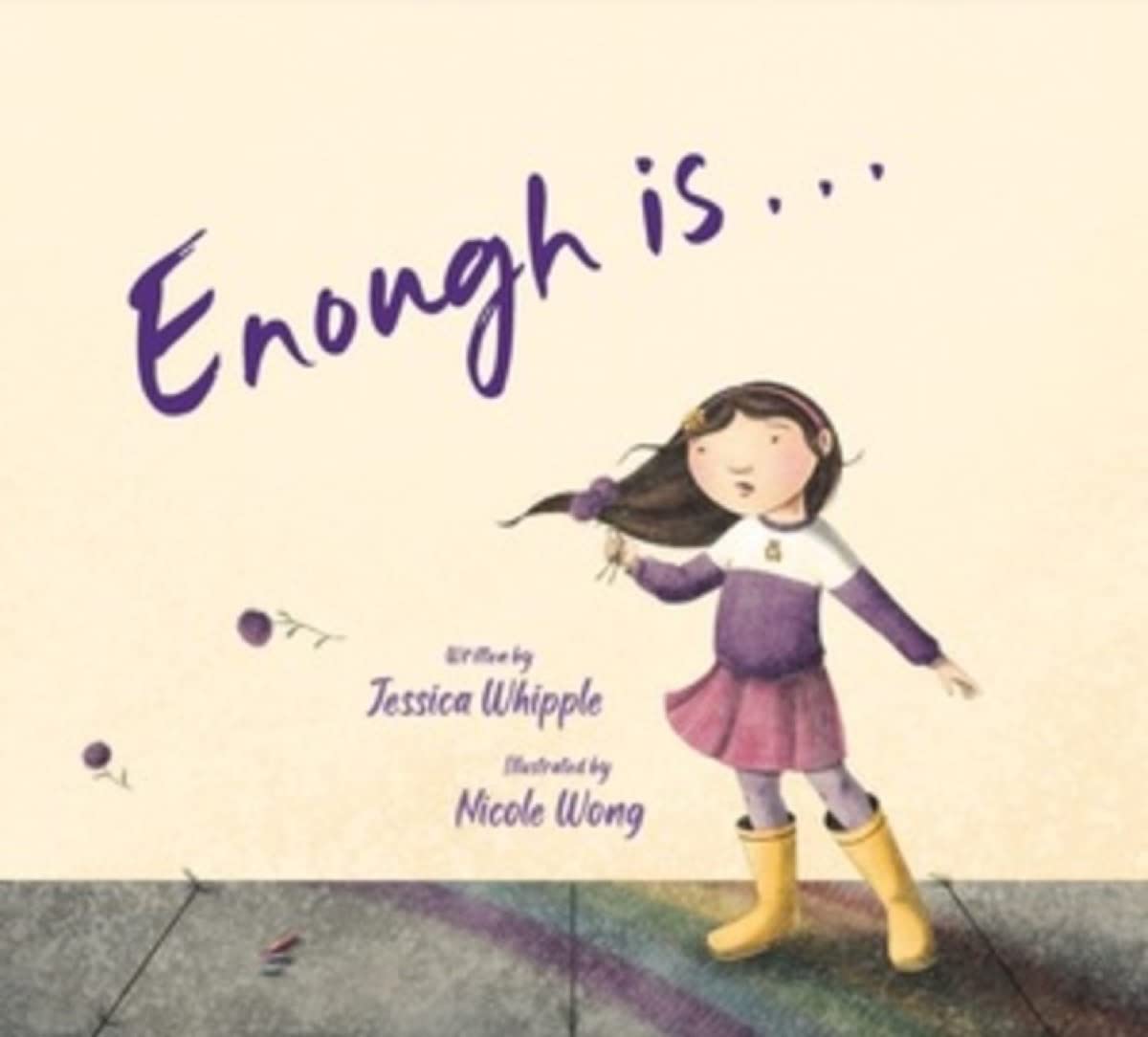 Enough Is by Jessica Whipple (2023, Picture Book)