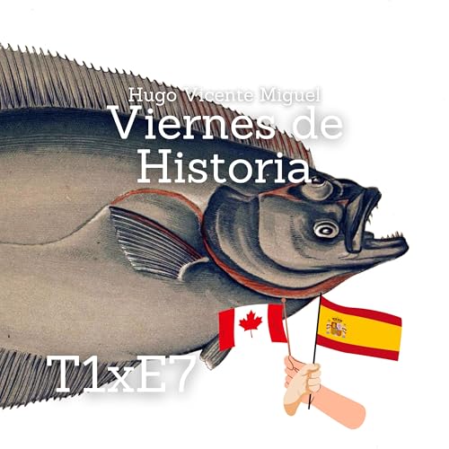 T1xE7. Espa&ntilde;a y el flet&aacute;n canadiense