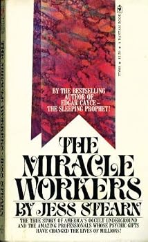 Paperback The Miracle Workers: America's Psychic Consultants (A Bantam Book) Book