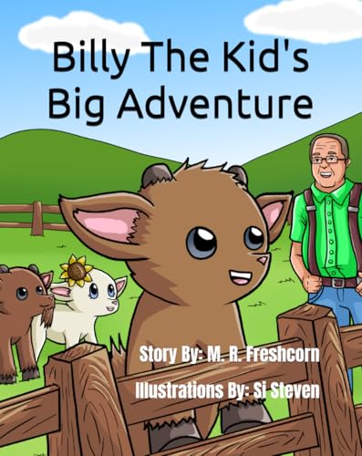 Billy The Kid's Big Adventure: Adventures Of Billy The Kid Book One