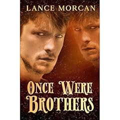 Once Were Brothers Audiolibro Por Lance Morcan arte de portada