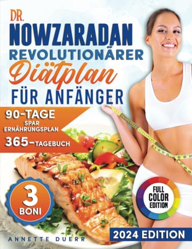 Dr. Nowzaradan Revolutionärer Diätplan für Anfänger: Schnelle, gesunde Rezepte basierend auf dem 1200-Kalorien-Ansatz | Fortschritte mit dem 365-Tage-Journal und dem 90-Tage-Sparplan verfolgen