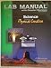 A Beka Science of the Physical Creation 9th Grade Lab Manual with Chapter Reviews, Second Edition (Science of the Physical Creation)