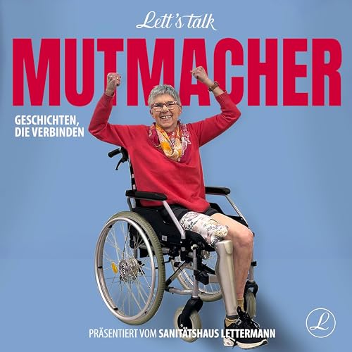 LetsTalk: Mutmacher &ndash; Geschichten, die verbinden! Titelbild