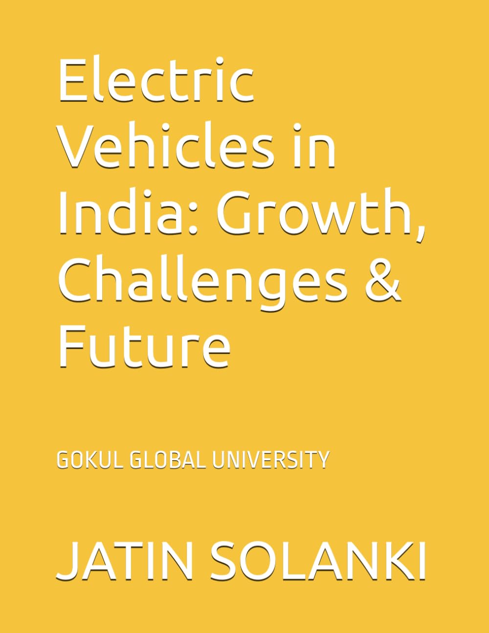 Electric Vehicles in India: Growth, Challenges & Future