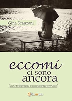 Paperback Eccomi ci sono ancora [Italian] Book