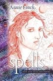 Spells: New and Selected Poems (Wesleyan Poetry Series)
