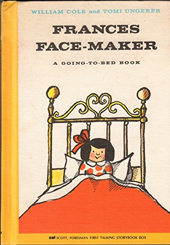 Frances Face-maker;: A going-to-bed book B0006AYTXI Book Cover