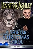 A Shifter Christmas Carol (Shifters Unbound: Shifters Gone Wild)