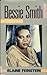 Bessie Smith (Lives of Modern Women S.) - Feinstein, Elaine