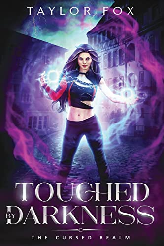 Touched by Darkness (The Cursed Realm)