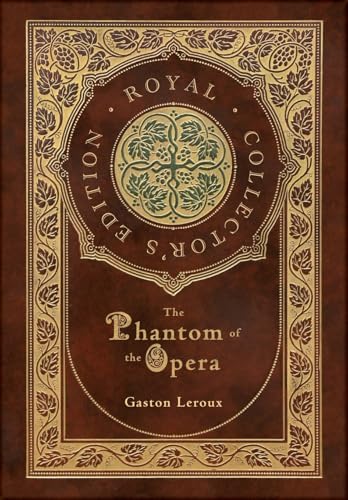 The Phantom of the Opera (Royal Collector's Edition) (Case Laminate Hardcover with Jacket)
