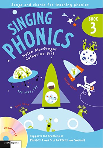 Singing Phonics 3: Song and chants for teaching phonics (Singing Subjects)