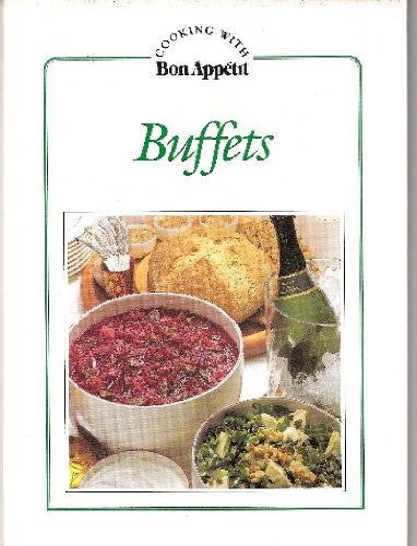 Buffets (Cooking With Bon Appetit Series)
